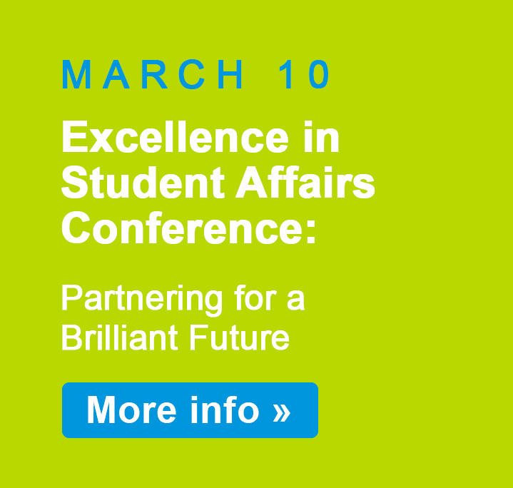 March 10 - Excellence in Student Affairs Conference: Partnering for a Brilliant Future